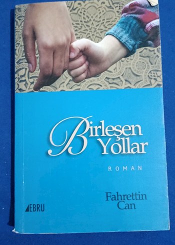 Birleşen Yollar - Fahrettin Can
