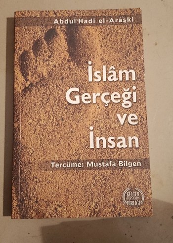 İslâm Gerçeği ve İnsan - Abdul'Hadi el-Araski