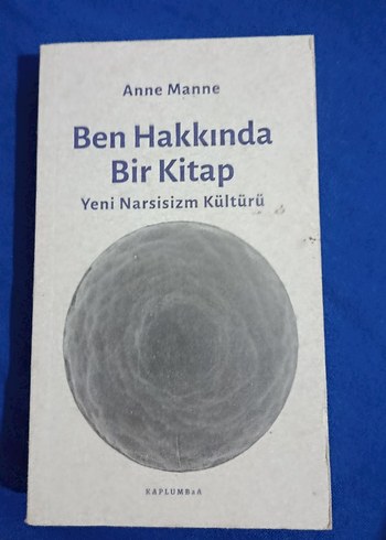 Ben Hakkında Bir Kitap - Yeni Narsisizm Kültürü