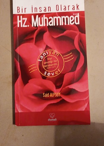 Hz. Muhammed Bir İnsan Olarak - Said Alpsoy