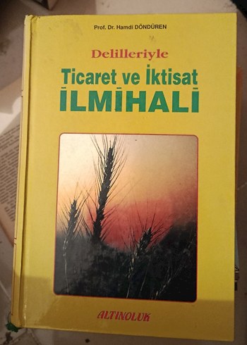 Delilleriyle Ticaret ve İktisat İlmihali