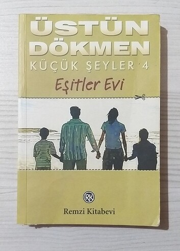 Küçük Şeyler - Üstün Dökmen Eşitler Evi