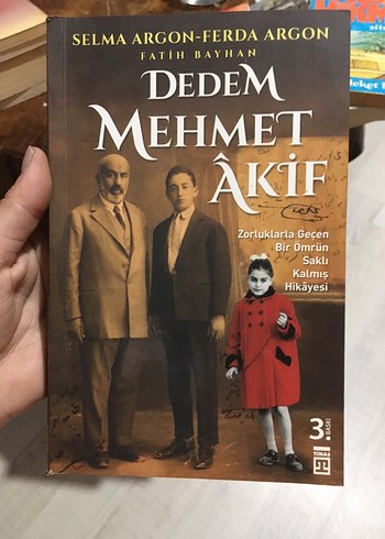 Dedem Mehmet Âkif - Zorluklarla Geçen Hayat