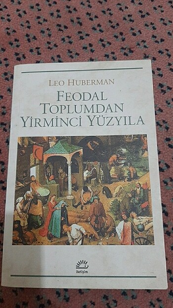 Feodal toplumdan yirminci yüzyıla