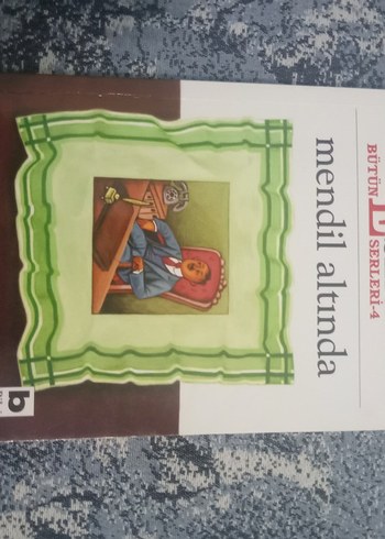 Bütün eserleri 4: Mendil Altında Sanat Kitabı