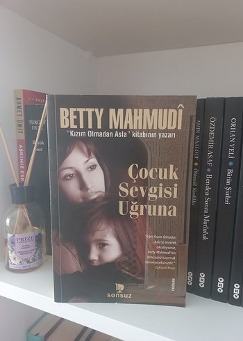 Çocuk Sevgisi Uğruna - Betty Mahmudî