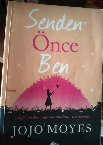 Senden Önce Ben - Jojo Moyes Roman