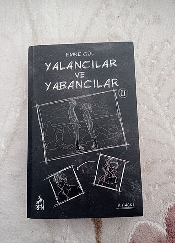 Emre gül yalancılar ve yabancılar (karton kapak)