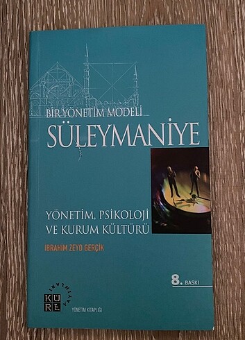 Bir Yönetim Modeli Süleymaniye/İbrahim Zeyd Gerçik