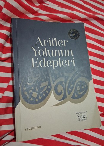 Arifler Yolunun Edepleri - Muhammed Saki