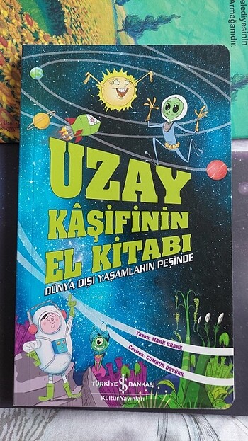 Uzay Kaşifinin El Kitabı (Dünya Dışı Yaşamların Peşinde) - Mark 