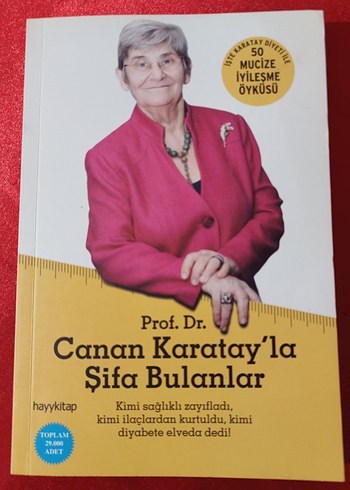 Prof. Dr. Canan Karatay'la Şifa Bulanlar Kitabı
