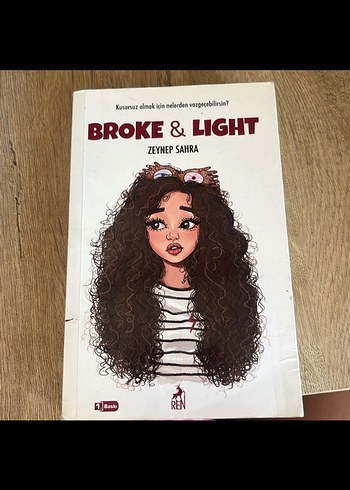 Broke & Light - Zeynep Sahra Romanı