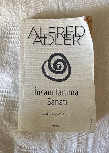 İnsanı Tanıma Sanatı - Alfred Adler