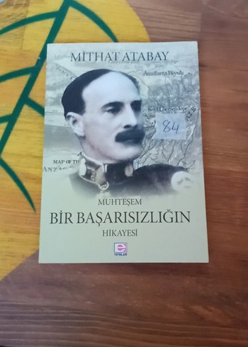 Muhteşem Bir Başarısızlığın Hikayesi - Mithat Atabay