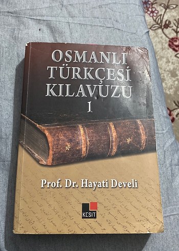 Osmanlı Türkçesi Kılavuzu I - Prof. Dr. Hayati Develi