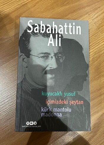 Sabahattin Ali Kuyucak Yusuf İçimizdeki Şeytan Kürk Mantolu Mado