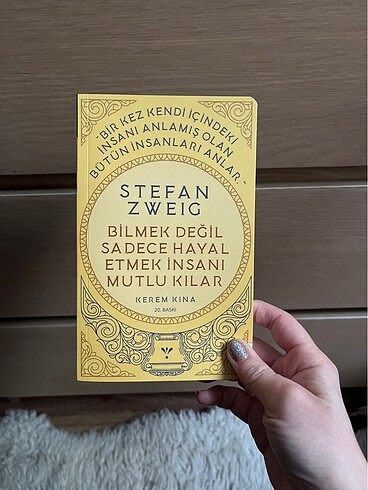 Stefan Zweig Bilmem Degil Sadece Hayal Etmek Insani Mutlu Kilar