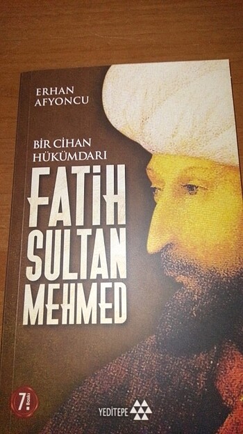 Bir cihan hükümdarı fatih sultan Mehmet Erhan afyoncu 