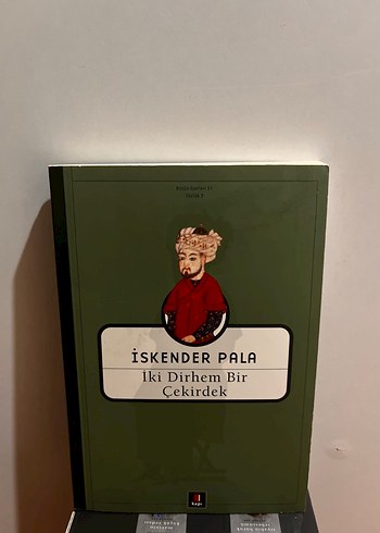 İskender Pala - İki Dirhem Bir Çekirdek