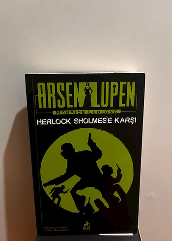 Arsen Lupen - Kibar hirsiz , herlock shomlese karşı ,oyuk iğne
