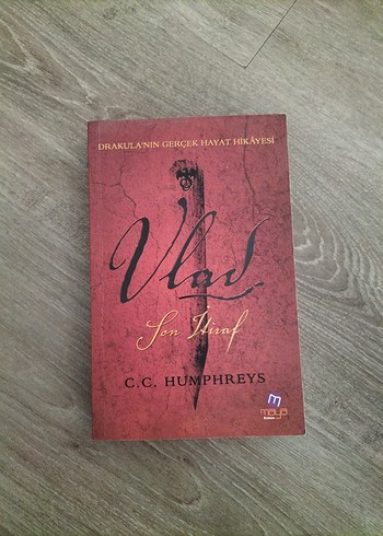Drakula'nın Gerçek Hayat Hikayesi - C.C. Humphreys