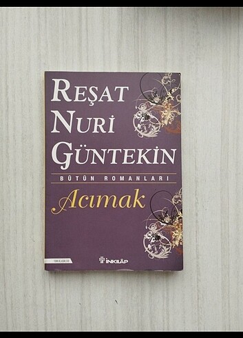 Reşat Nuri Güntekin acımak kitabı 