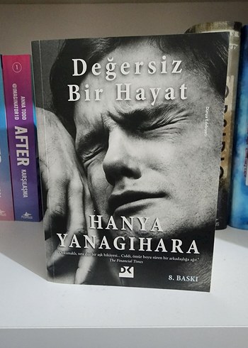 Değersiz Bir Hayat - Hanya Yanagihara