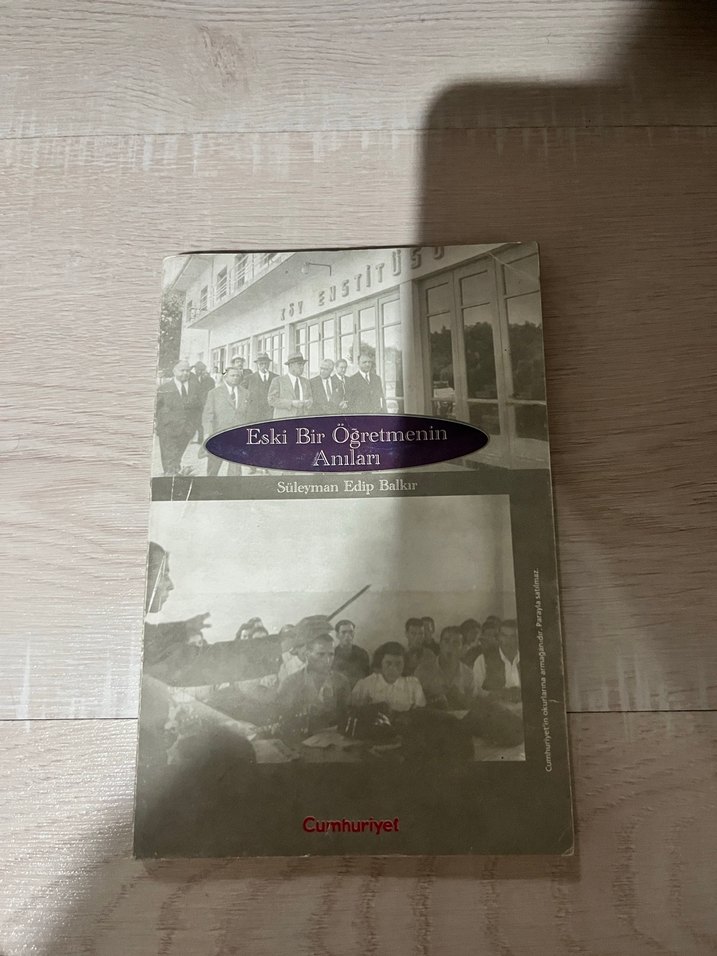 Eski Bir Öğretmenin Anıları - Süleyman Edip Bakır - Görsel 2