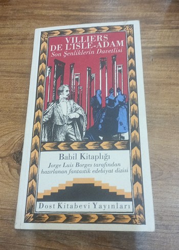 Son Şenliklerin Davetlisi - Villiers de L'Isle-Adam