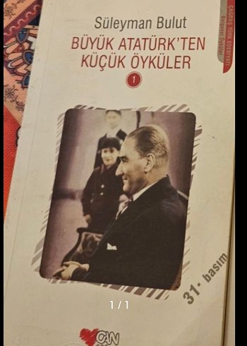 Büyük Atatürk'ten Küçük Öyküler - Süleyman Bulut