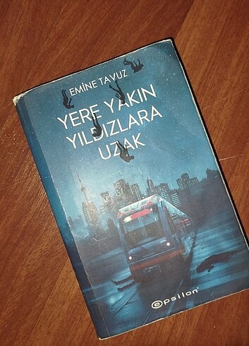 Emine Tavuz-Yere Yakın Yıldızlara Uzak 