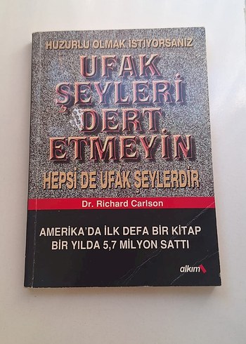  Ufak Şeyleri Dert Etmeyin - Dr. Richard Carlson
