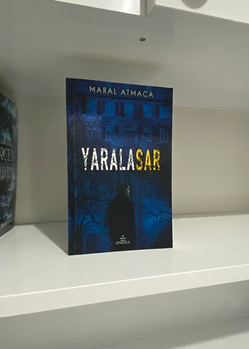Yaralasar - Maral Atmaca