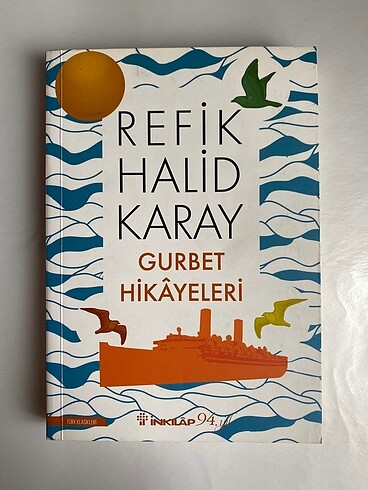 Refik Halid Karay Gurbet Hikayeleri