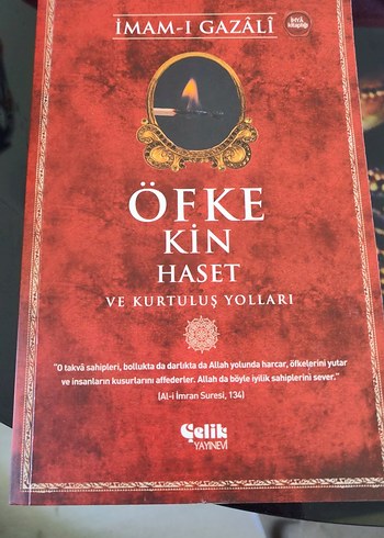 Öfke, Kin, Haset ve Kurtuluş Yolları - İmam-ı Gazali