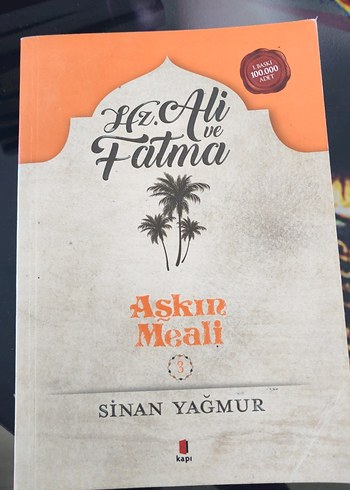 Hz. Ali ve Fatma Aşkın Meali - Sinan Yağmur