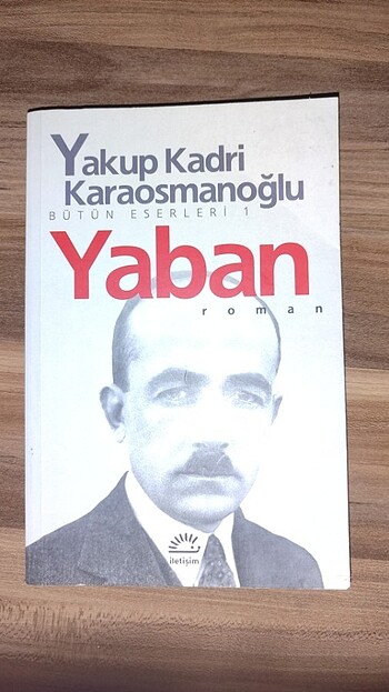 Yakup Kadri karaosmanoğlu kitabı YABAN adlı eseri