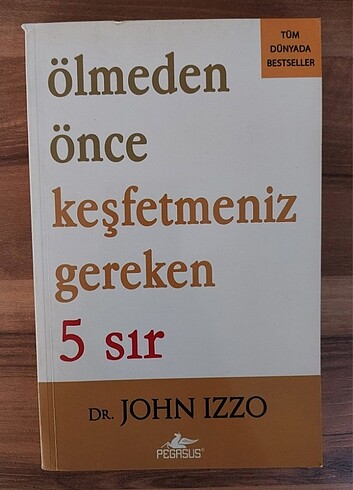 Ölmeden önce Keşfetmemiz Gereken 5 sır