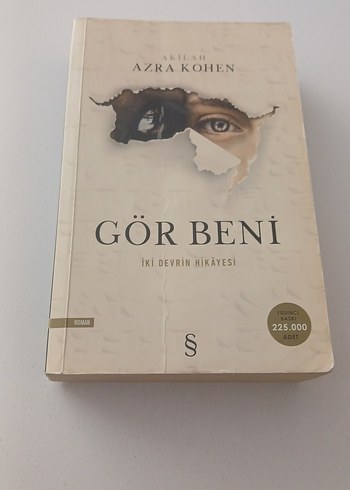 Gör Beni - İki Devrin Hikayesi Romanı