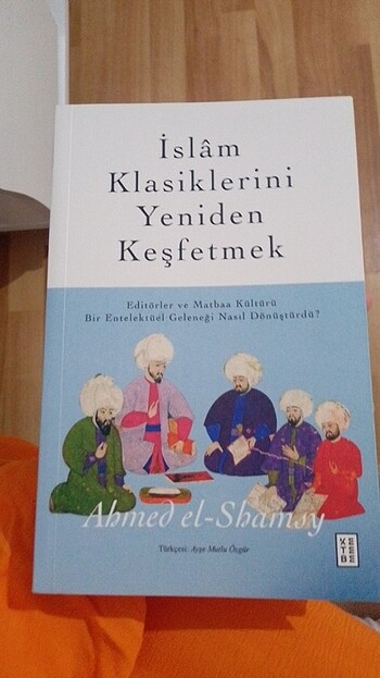 İslam klasiklerini yeniden keşfetmek 