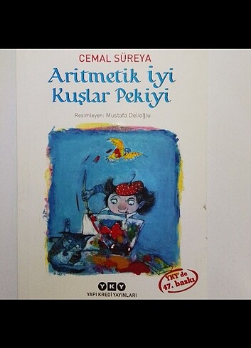 Aritmetik İyi Kuşlar Pek İyi,Bir Şeftali Bin Şeftali, Küçük Kara