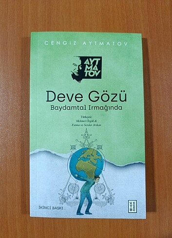  Cengiz Aytmatov, Deve Gözü. Ürün Sıfır