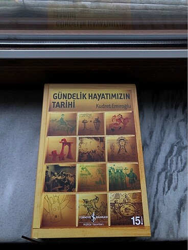 Gündelik Hayatımızın Tarihi - İş Bankası