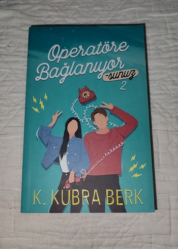 Operatöre Bağlanıyorsunuz 2 - K. Kübra Berk
