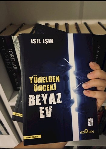 Tünelden Önceki Beyaz Ev - Işıl Işık