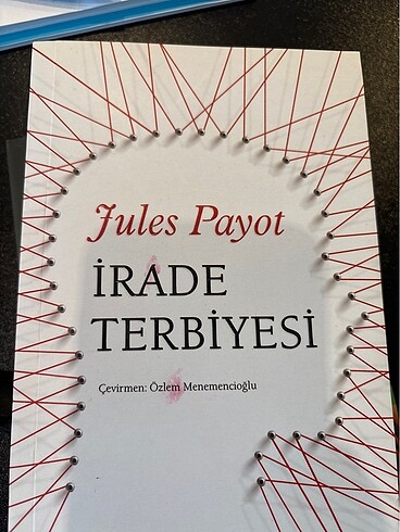 Irade Terbiyesi Jules Payot