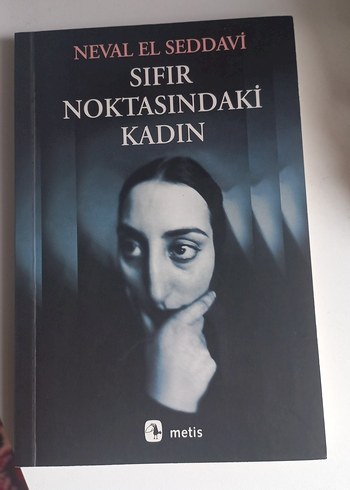Neval El Seddavi - Sıfır Noktasındaki Kadın
