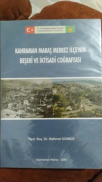 KAHRAMAN MARAŞ MERKEZ İLÇE'NİN BEŞERİ VE İKTİSADİ COĞRAFYASI 