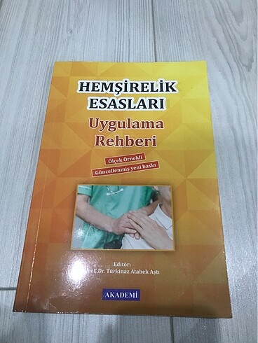 Hemşirelik esasları uygulama rehberi